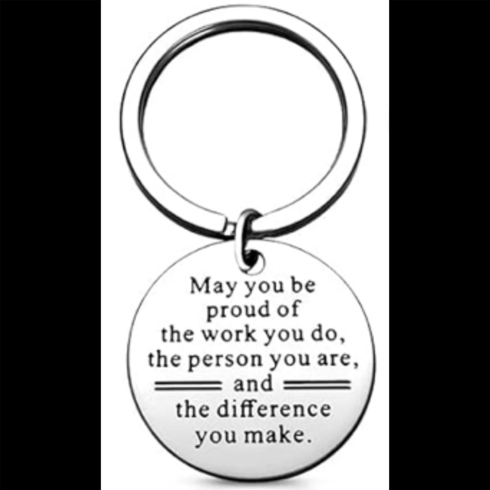 3/$25 May You Be Proud Of The Work You Do Stainless Steel Keychain NEW